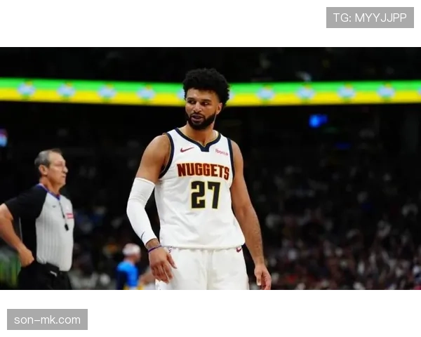 贾马尔·穆雷突破效率提升显著，关键时刻得分能力拉开球队差距